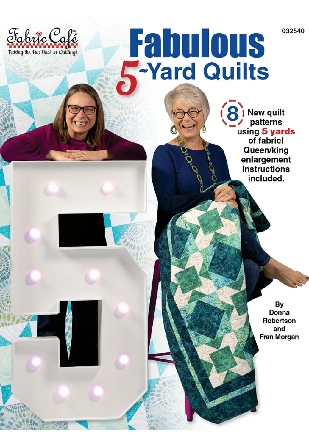 5 Yard Quilt Book - Fabulous 5-Yard Quilts From Fabric Cafe