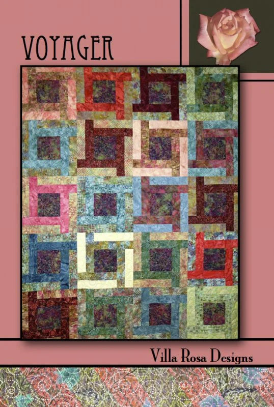 Make a Quilt with Vickie using Villa Rosa Patterns - Friday January 23rd - Voyager Pattern