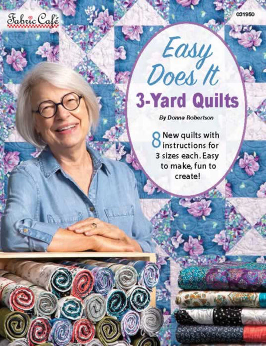 3 Yard Quilt Book - Easy Does It  3-Yard Quilts From Fabric Cafe