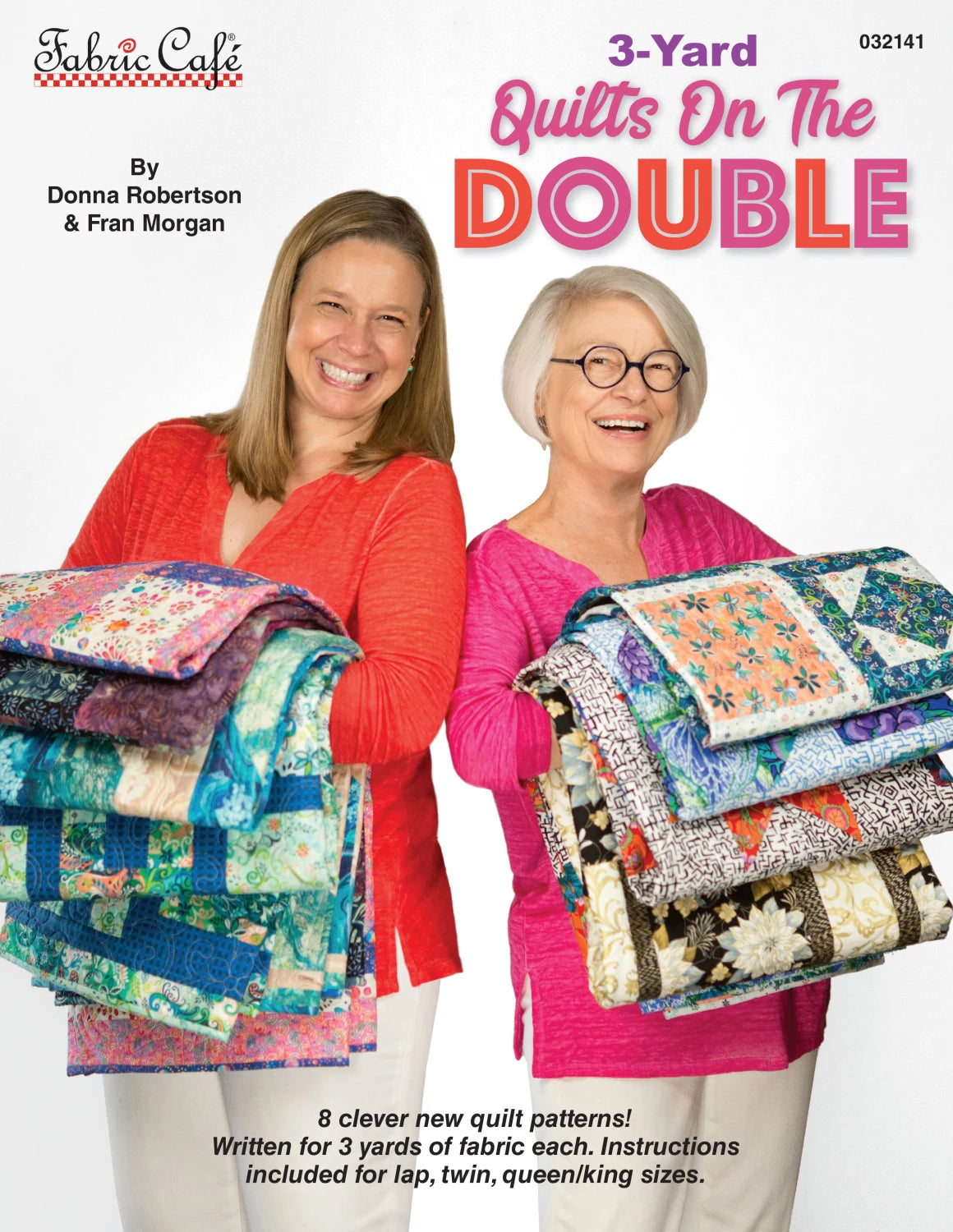 3 Yard Quilt Book - 3 Yard Quilts On The Double From Fabric Cafe