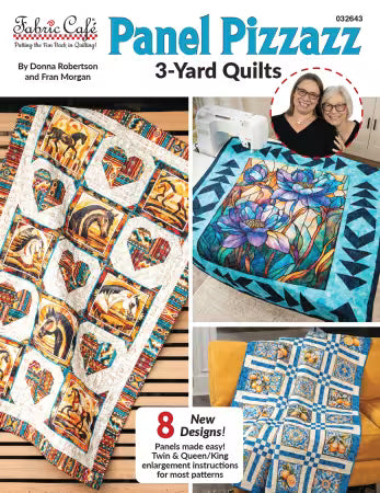 Panel Pizazz 3 Yard Quilt Book from Fabric Cafe - 8 Patterns